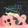 La Materia (Spa) [LP] Vinyl Record