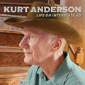 Anderson,kurt - Life On Interstate 40 - Music CD