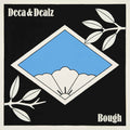 Deca & Dealz - Bough - Vinyl Record