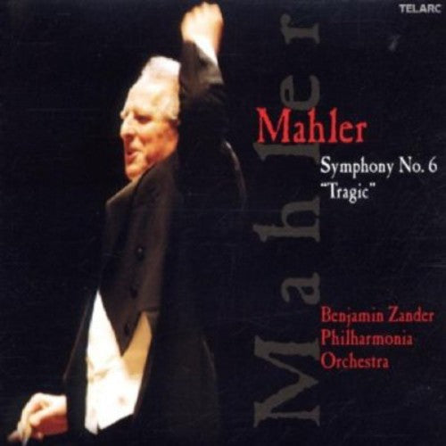 Mahler / Zander / Philharmonia Orchestra - Symphony 6 In A Minor: Tragic - Music CD
