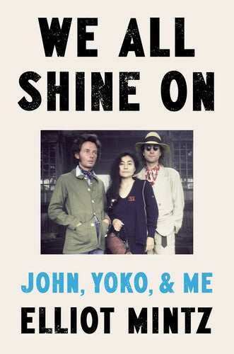 Mintz,elliot - We All Shine On - Books