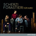 Flute Alors - Scherzi Forastieri - Music CD