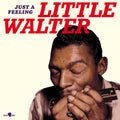 Little Walter - Just A Feeling [180-Gram]