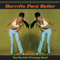 Barretto Para Bailar - Limited 180-Gram Vinyl with Bonus Track [LP] Vinyl Record