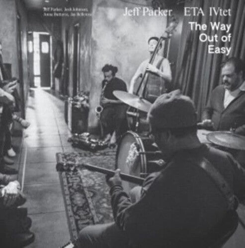 Parker,jeff / Ivtet,eta - Way Out Of Easy - Music CD