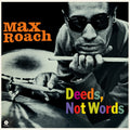 Roach,max - Deeds Not Words - Vinyl Record