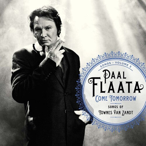 Flaata,paal - Come Tomorrow: Songs Of Townes Van Zandt - Music CD