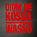 De Kossa,diom - Wasso - Music CD