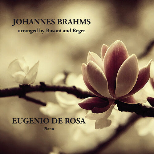 Brahms / De Rosa - Arranged By Busoni & Reger - Music CD