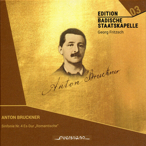 Bruckner / Fritzsch / Badische Staatskapelle - Symphony No. 4 In E Flat Major Romantic - Music CD