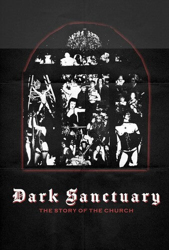 Dark Sanctuary: The Story Of The Church - Dark Sanctuary: The Story Of The Church - Blu-ray