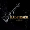 Badfinger - Greatest Hits Of Badfinger - Music CD