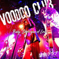 Voodoo Club - Baby Shot Gun Of Love - Music CD
