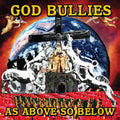 God Bullies - As Above So Below - Vinyl Record