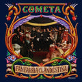 Cometa - Fanfarria Clandestina - Vinyl Record