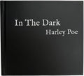 Harley Poe - In The Dark: Or, B-movie Trash - Music CD