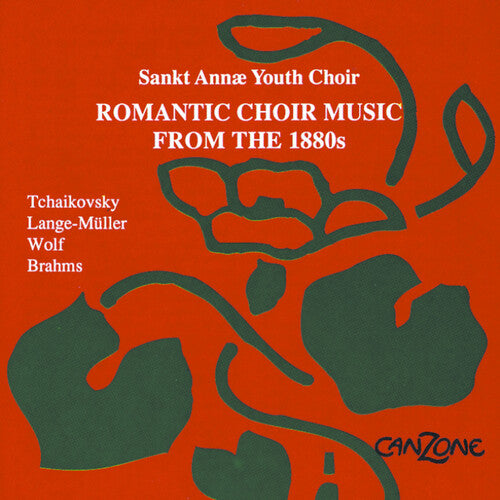 Sankt Annae Youth Choir / Munk - Romantic Choir Music From The 1880s - Music CD