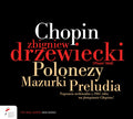 Chopin / Drzewiecki,zbigniew - Chopin: Polonaises / Mazurkas / Preludes - Music CD