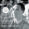 Weber / Mendelssohn - Hans Rosbaud Conducts - Music CD