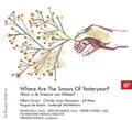 Engels,herman / Pal'a,milan - In Flanders Fields Vol 96: Where Are The Snows Of - Music CD