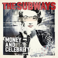 Subways - Money And Celebrity - Vinyl Record