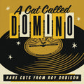 Orbison,roy - Cat Called Domino: Rare Cuts From Roy - Music CD
