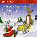 Dr Elmo - Grandma Got Run Over By A Reindeer - Music CD