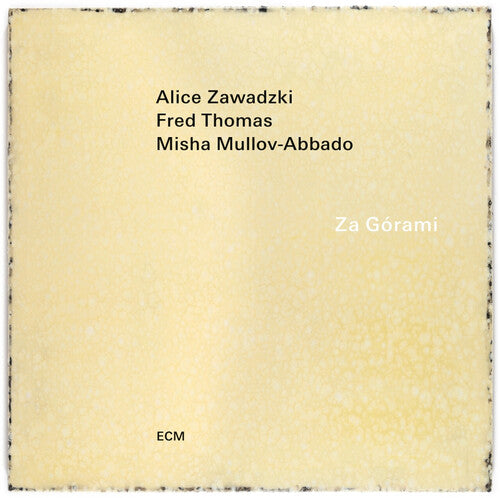 Zawadzki,alice / Thomas,fred / Mullov-abbado,misha - Za Gorami - Vinyl Record