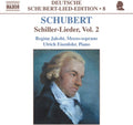 Schubert / Jakobi / Eisenlohr - Schiller-lieder 2 - Music CD