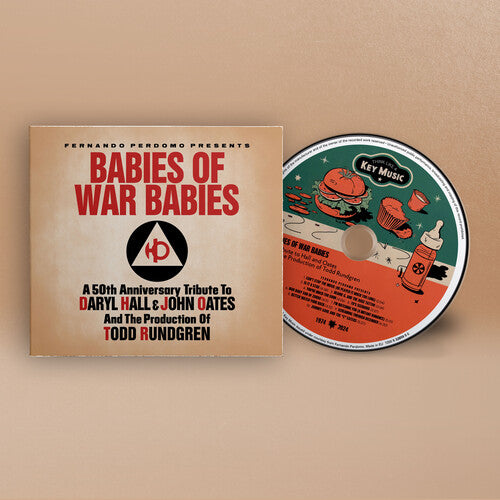 Fernando Perdomo - Babies Of War Babies Tribute To Hall & Oates' War - Music CD