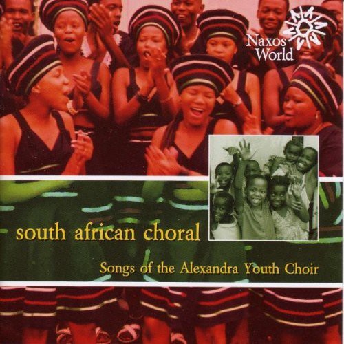 Alexandra Youth Choir - South African Choral - Music CD