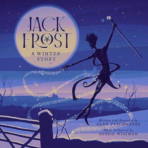 Titchmarsh,alan / Wiseman,debbie - Jack Frost: A Winter Story - O.s.t. - Music CD