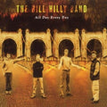 Bill Hilly Band - All Day Every Day - Music CD