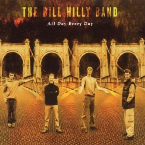 Bill Hilly Band - All Day Every Day - Music CD