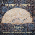 Aranes / Diamond / Lux Musicae London - Secrets Of Andalusia - Music CD