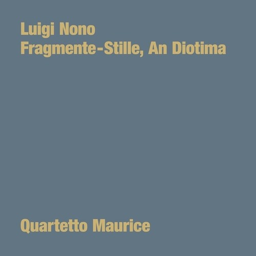 Nono,luigi (quartetto Maurice) - Fragmente: Stille An Diotima - Vinyl Record