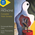 Mignone / Thomazinho / Baldini - Complete Violin Sonatas - Music CD