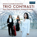 Babadjanian / Smetana / Trio Contrasti - Epochs & Cultures In Dialogue - Music CD