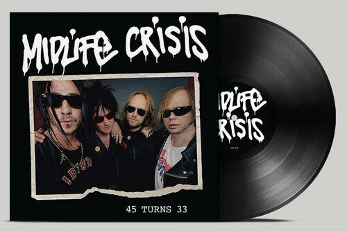 Midlife Crisis - 45 Turns 33 - Vinyl Record