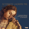 Bovicelli / Brisson / Beausejour - Scorrete Lagrime Mie - Music CD