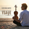 Ysaye / Ganiyev - Six Sonatas For Solo Violin - Music CD