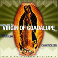 Chanticleer - Matins For The Virgin Of Guadalupe - Music CD
