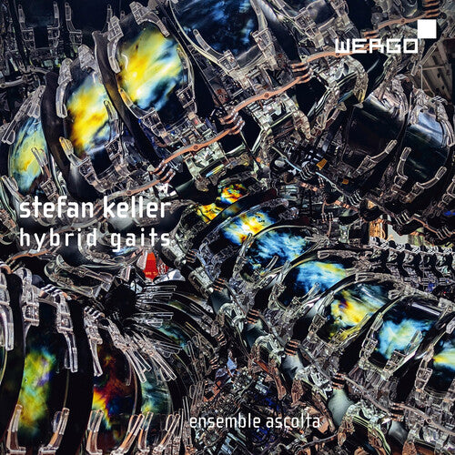 Keller / Ensemble Ascolta - Hybrid Gaits - Music CD