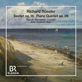 Rossler / Triendl / Moragues - Sextet Op. 16 Piano Quintet Op. 28 - Music CD