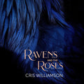 Ravens & The Roses Music CD