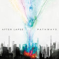 After Lapse - Pathways - Music CD