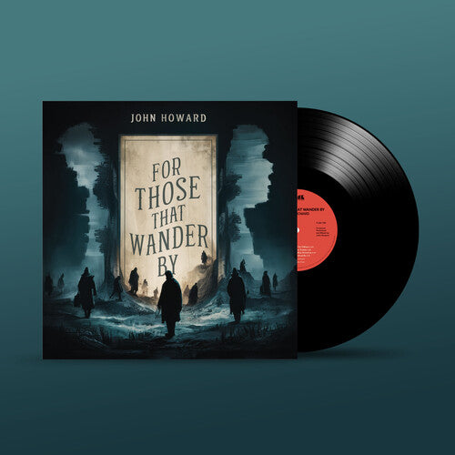 Howard,john - For Those That Wander By - Vinyl Record