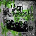 Wrath - Children Of The Wicked: The Early Years - Music CD