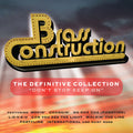 Brass Construction - Definitive Collection: Don't Stop Keep On - Music CD