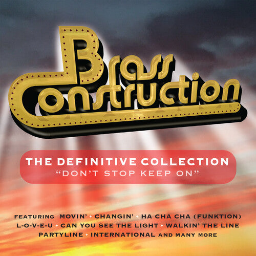 Brass Construction - Definitive Collection: Don't Stop Keep On - Music CD